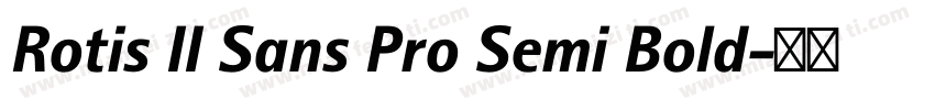 Rotis II Sans Pro Semi Bold字体转换